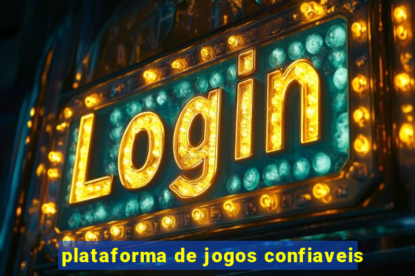 plataforma de jogos confiaveis